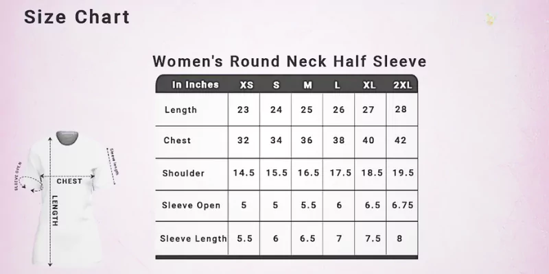 Round Neck Half Sleeve T shirt Size Chart For Female